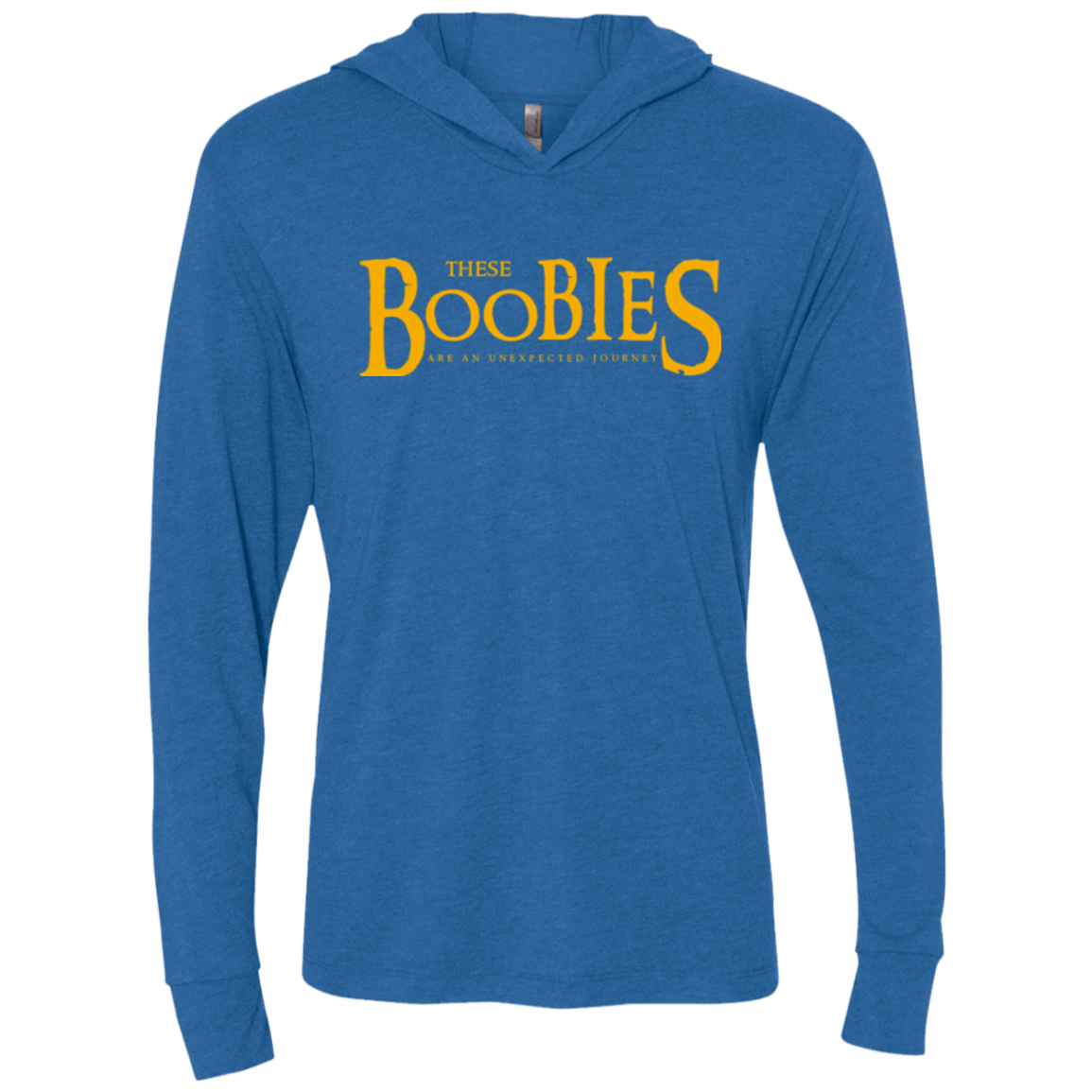 These boobies Triblend Long Sleeve Hoodie Tee
