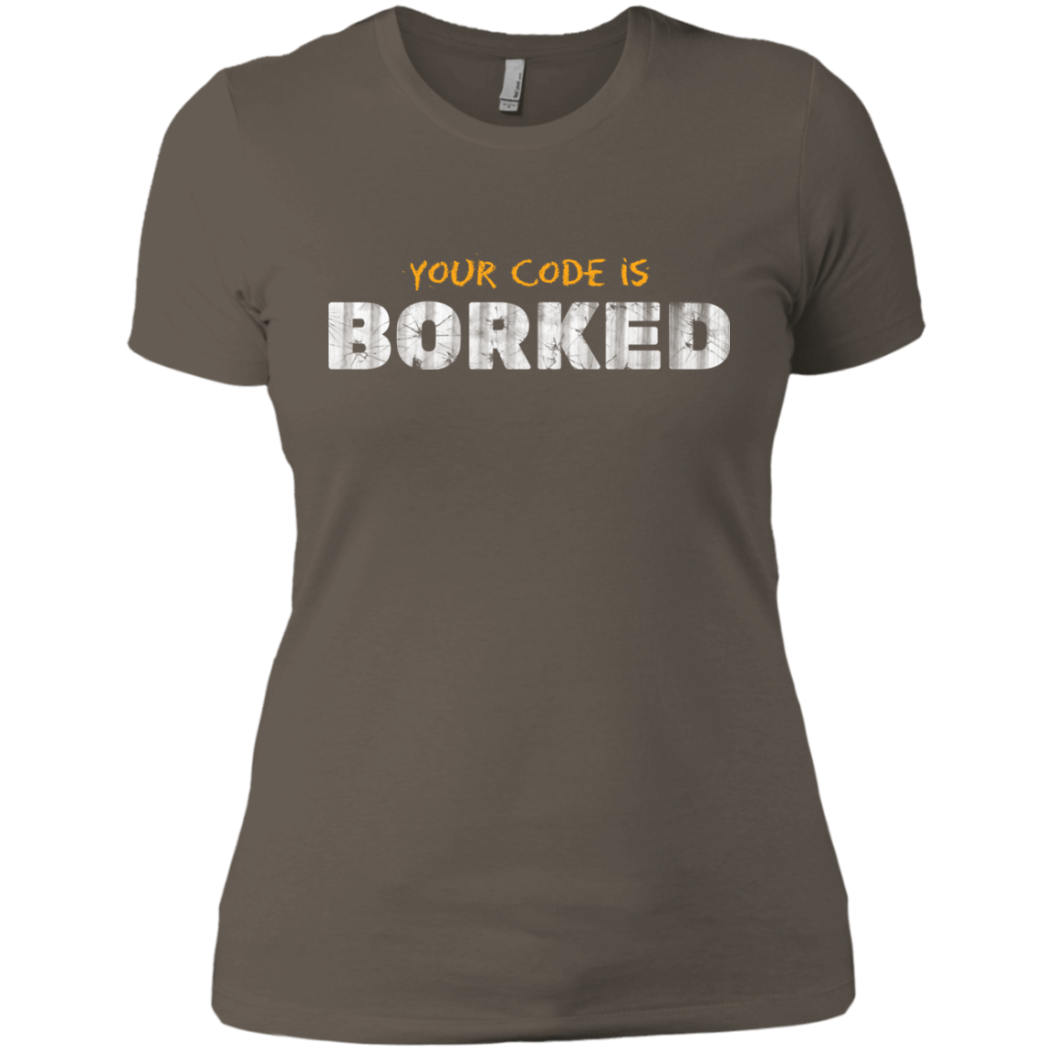 Your Code Is Borked Women's Premium T-Shirt