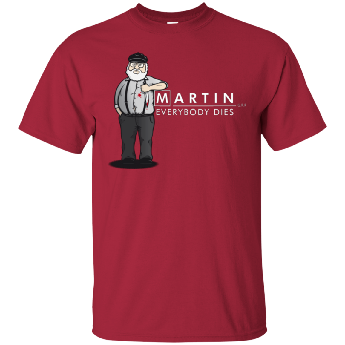 Everybody Dies T-Shirt