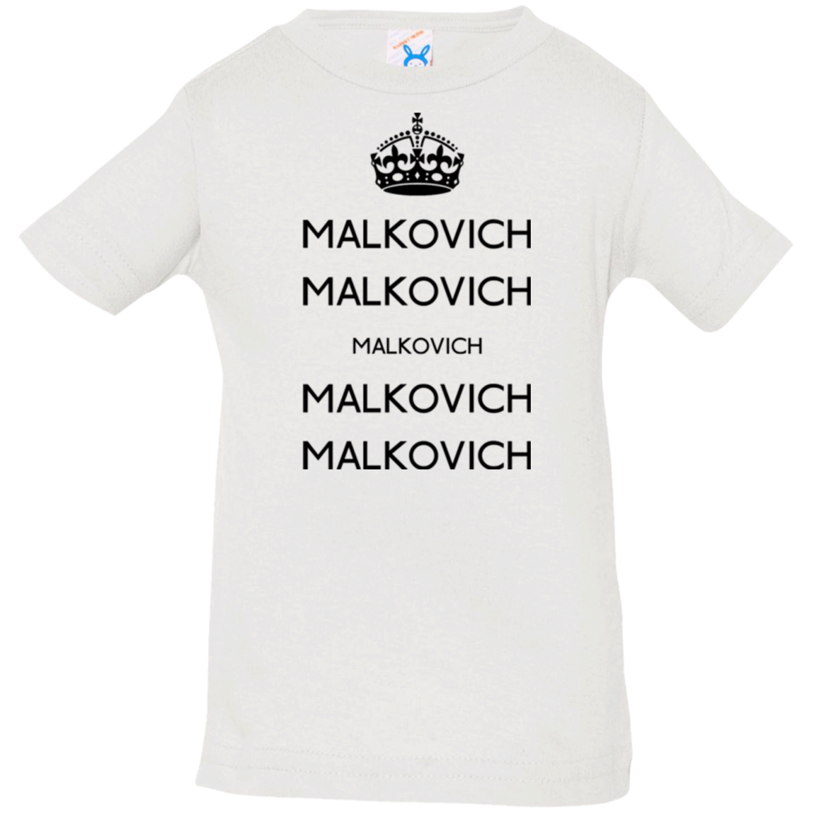 Keep Calm Malkovich Infant Premium T-Shirt