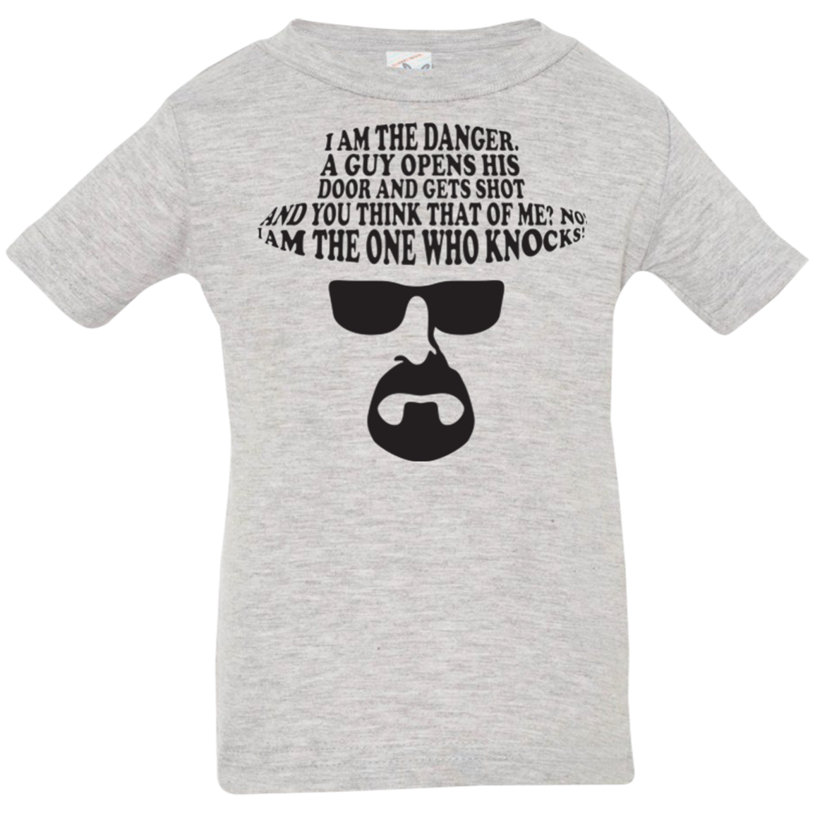 The One Who Knocks Infant Premium T-Shirt