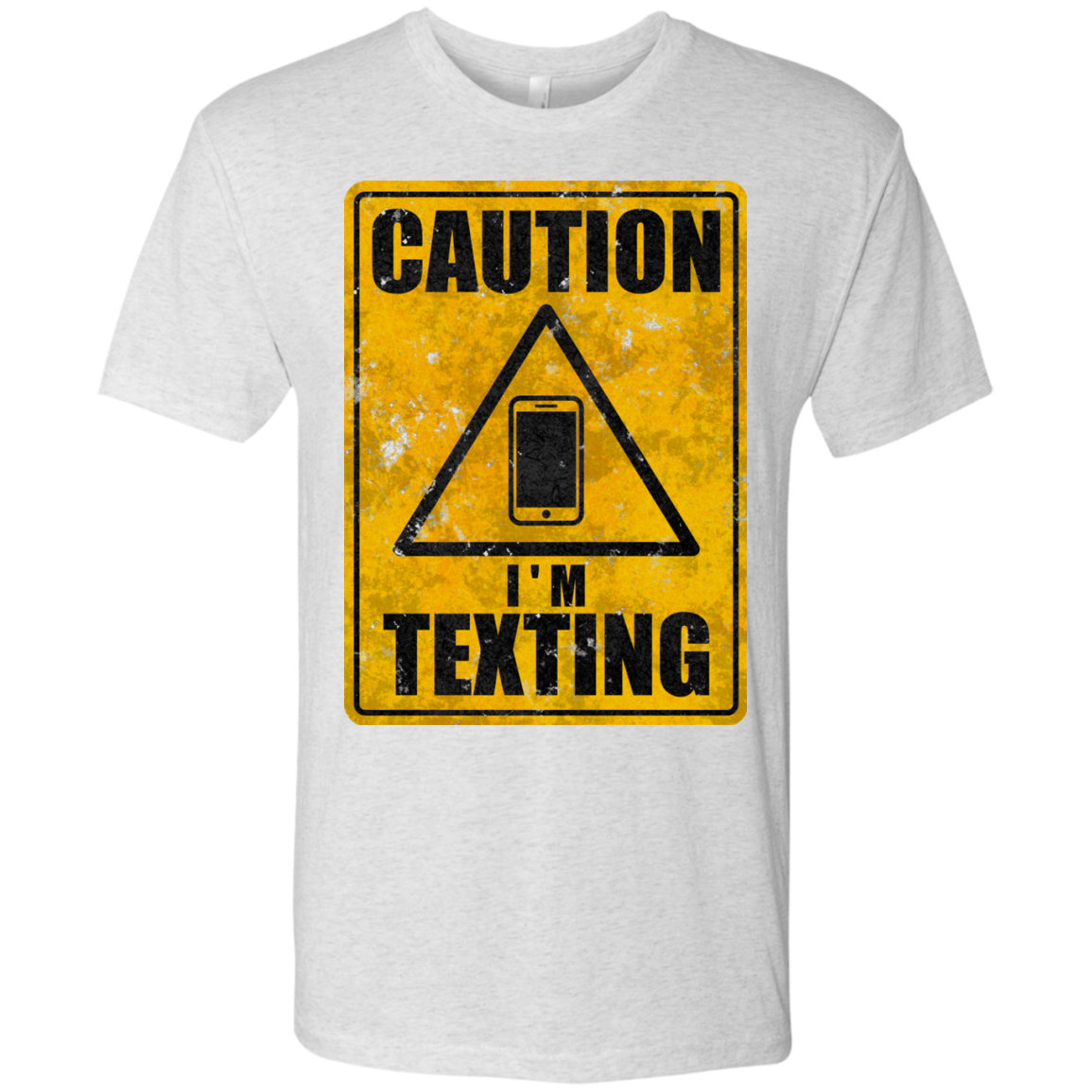 Caution I'm Texting Men's Triblend T-Shirt