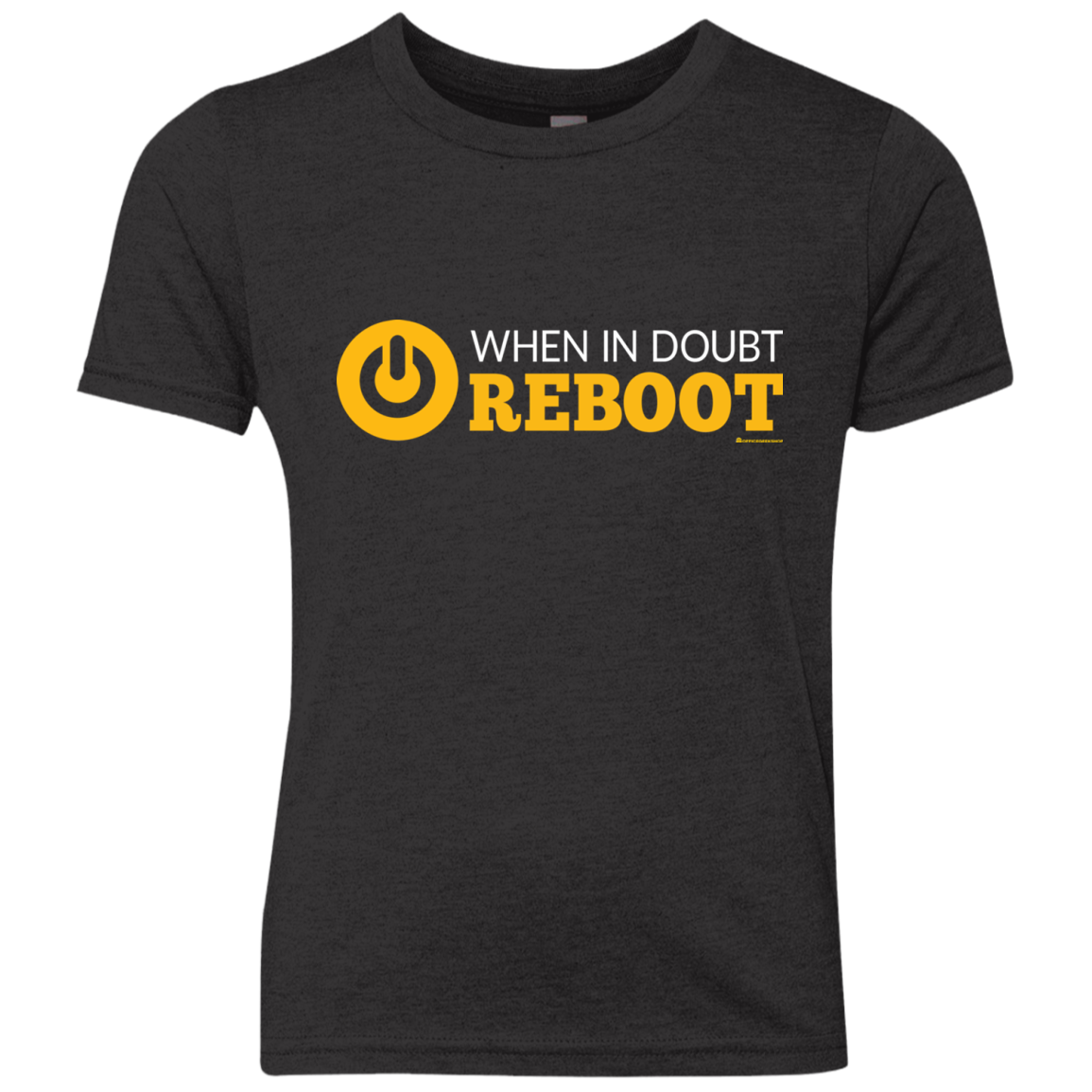 When In Doubt Reboot Youth Triblend T-Shirt