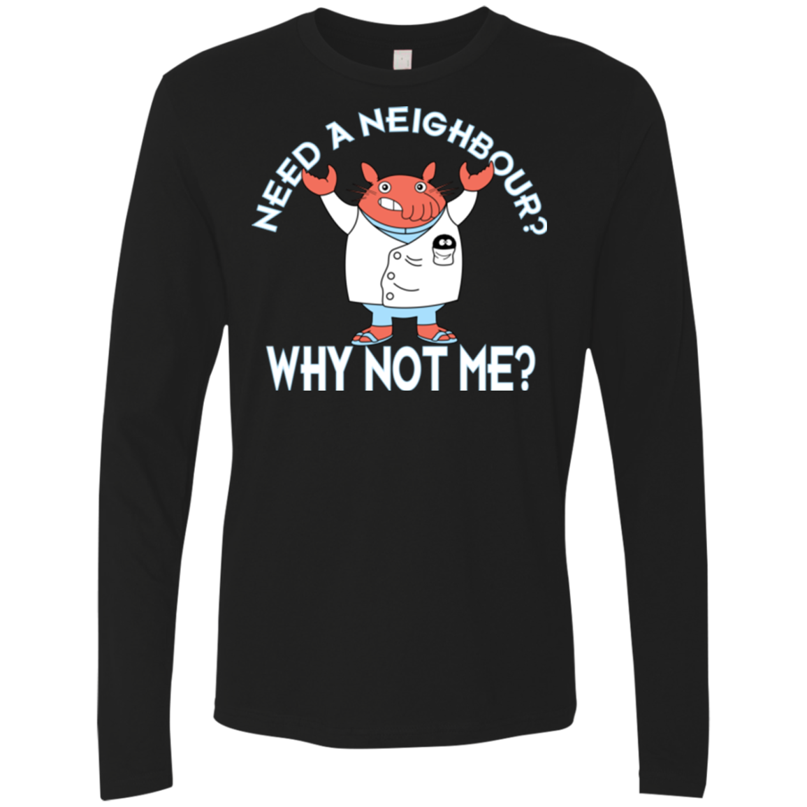 Why not me Men's Premium Long Sleeve