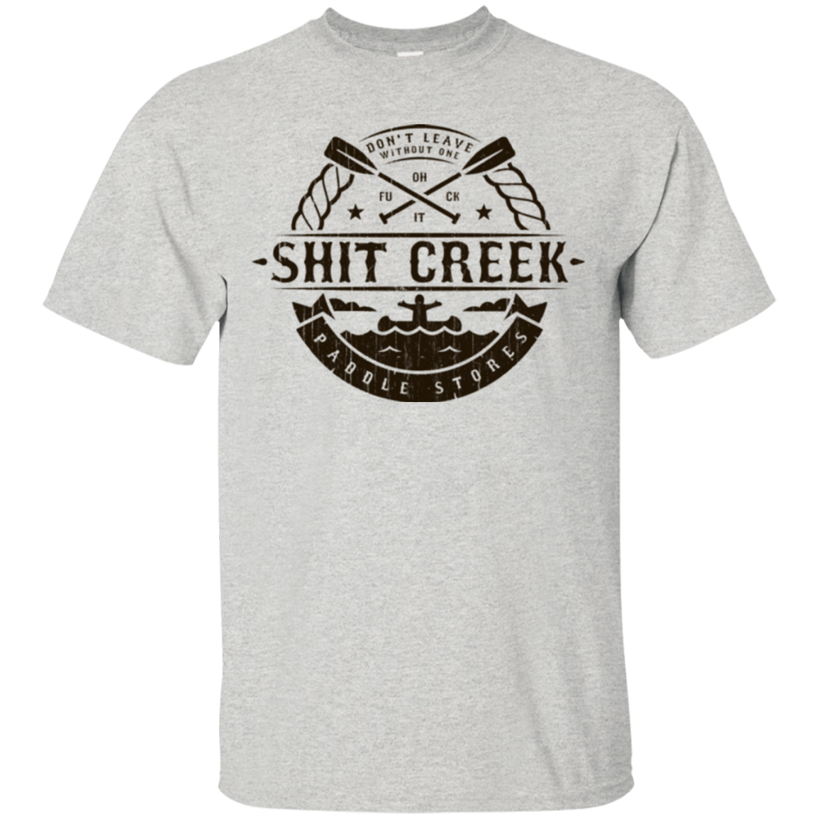 Shit Creek T-Shirt