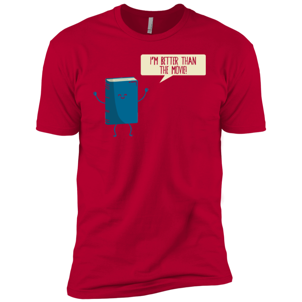 I'm Better Than The Movie Boys Premium T-Shirt