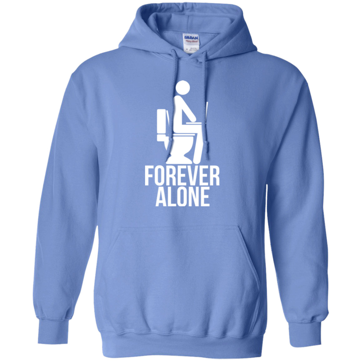 Forever alone Pullover Hoodie