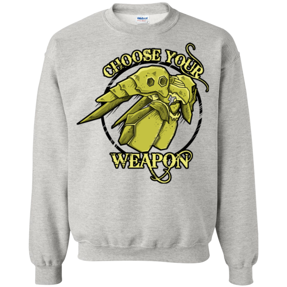 CHOOSE YOUR WEAPON Crewneck Sweatshirt