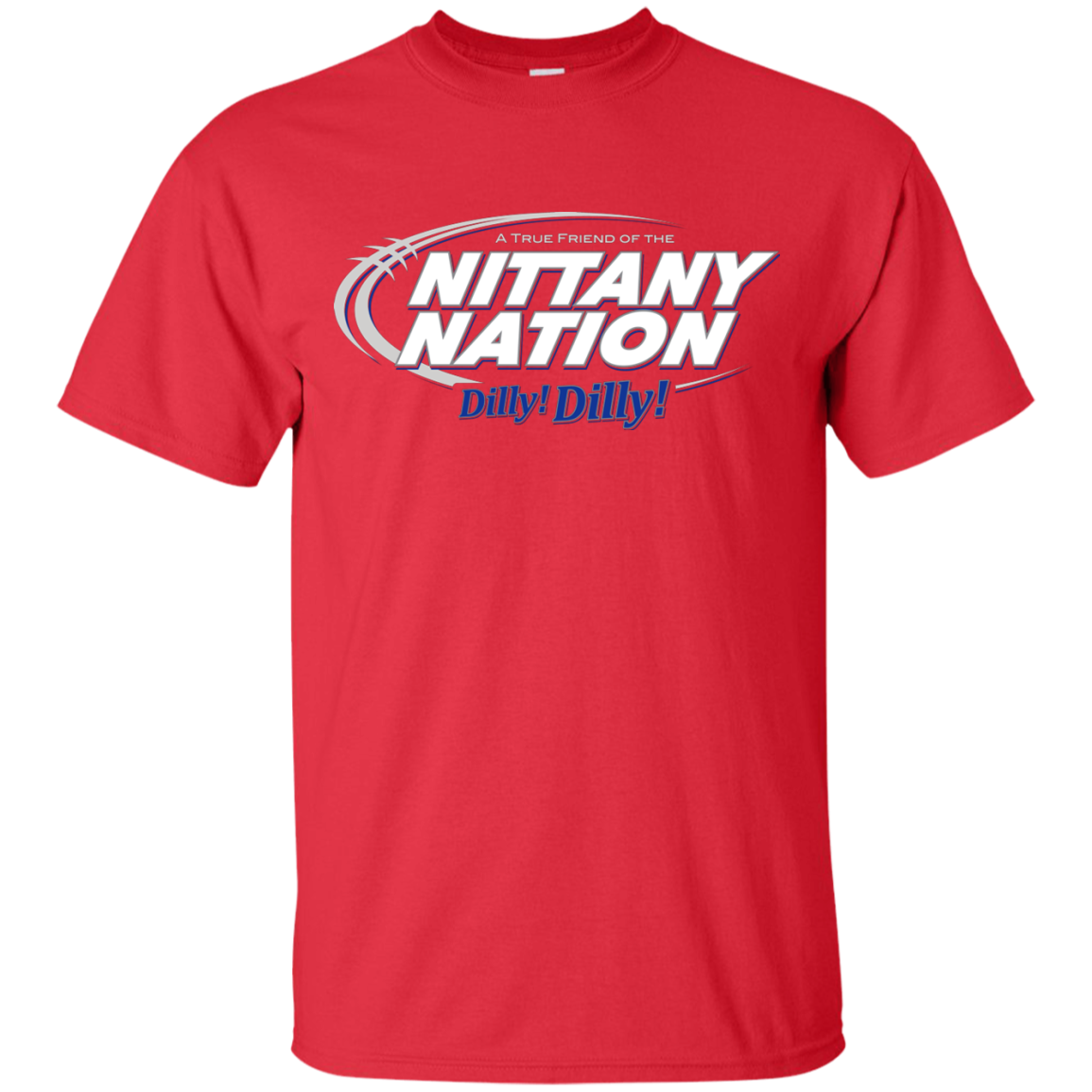 Penn State Dilly Dilly T-Shirt
