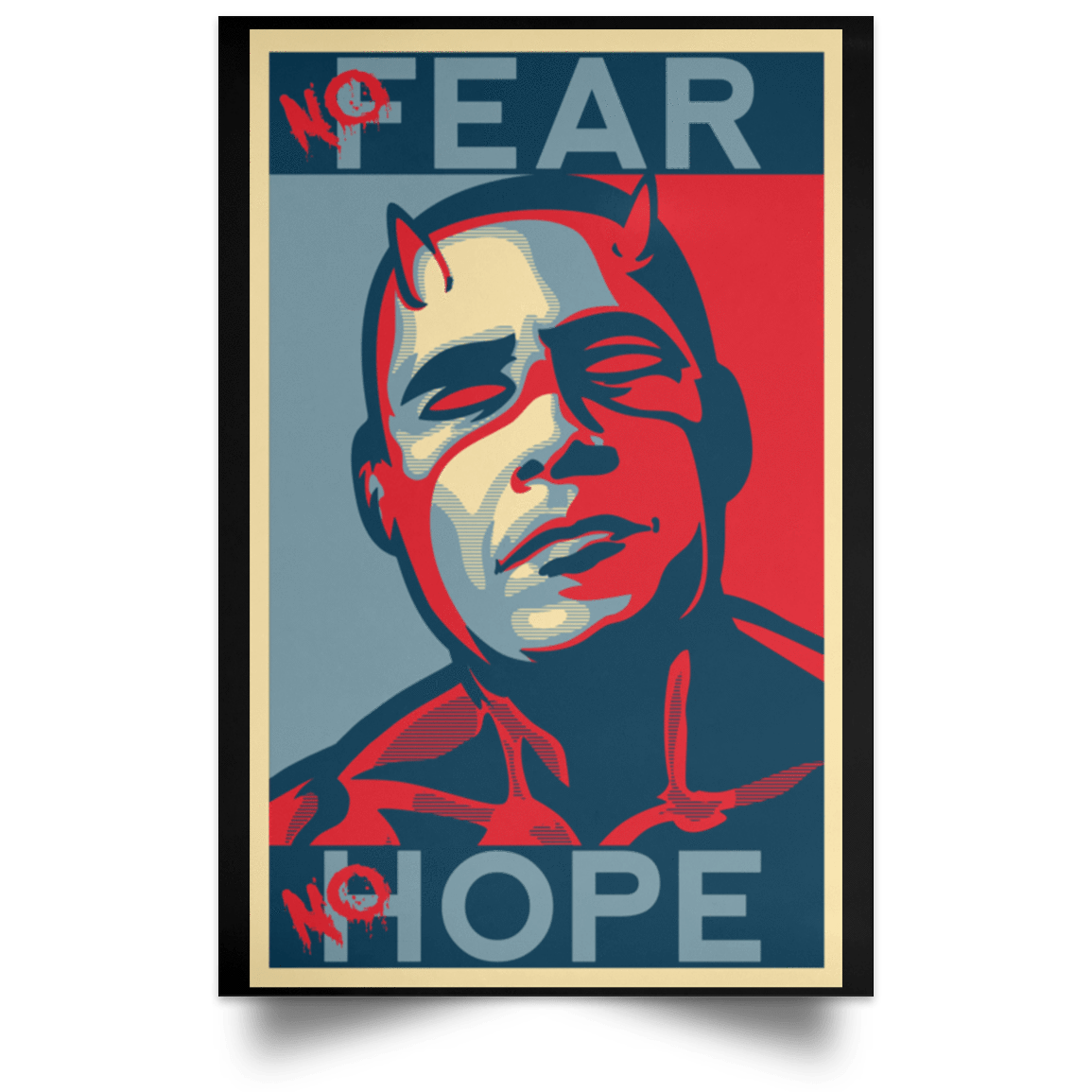 Housewares Black / 12" x 18" A man with no fear Portrait Poster
