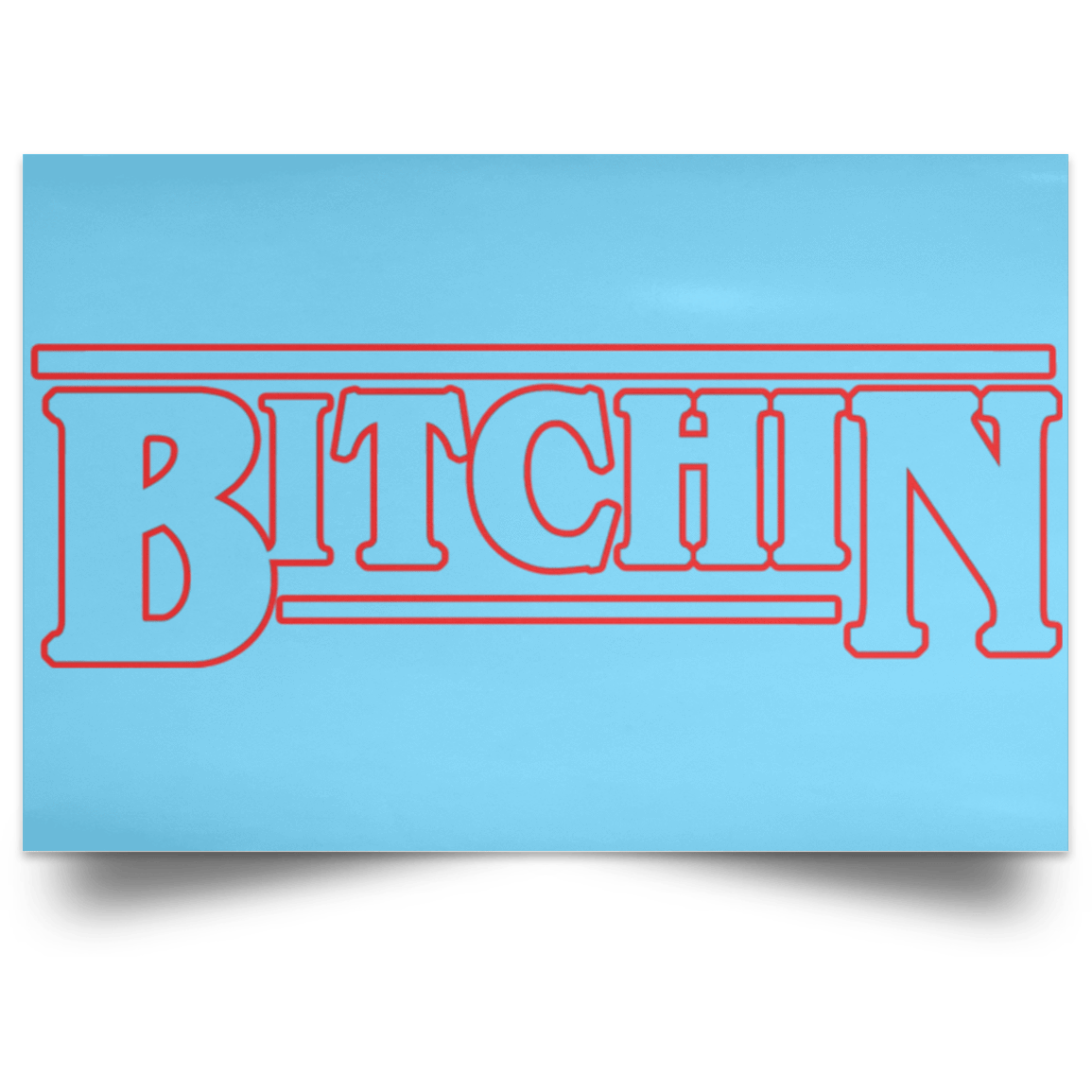 Housewares Columbia Blue / 18" x 12" Bitchin Landscape Poster