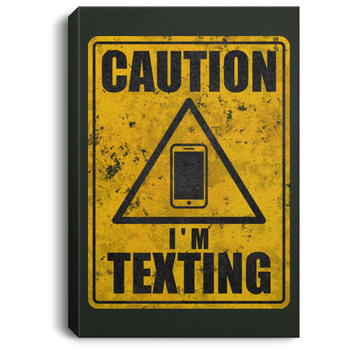Housewares Forest / 8" x 12" Caution I'm Texting Premium Portrait Canvas