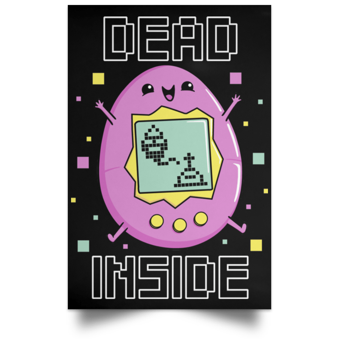 Dead Inside Portrait Poster