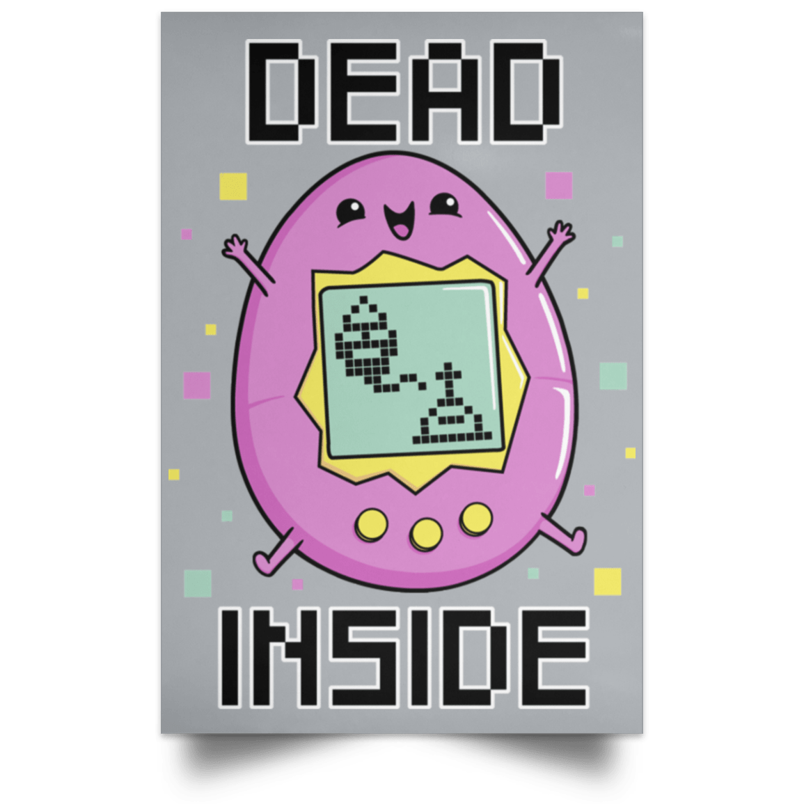 Dead Inside Portrait Poster