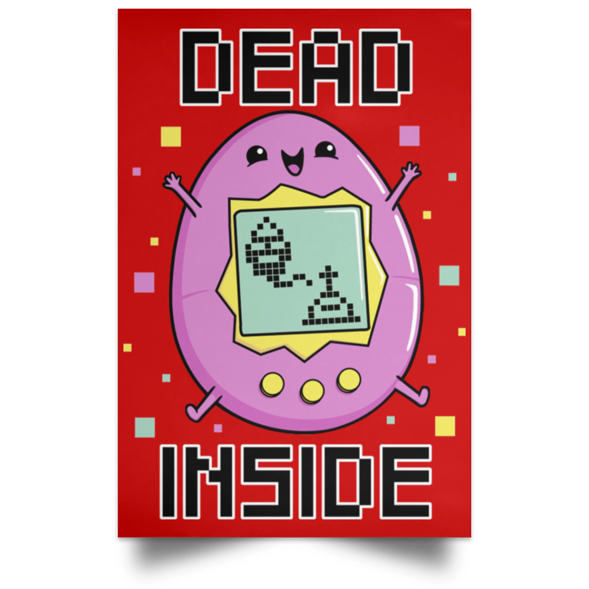 Dead Inside Portrait Poster