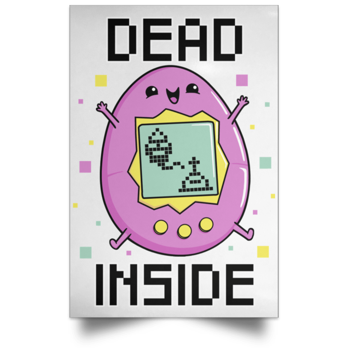 Dead Inside Portrait Poster