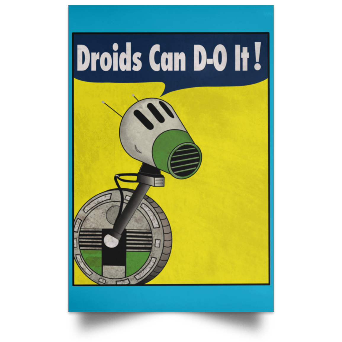 Housewares Turquoise / 12" x 18" Droids Can D-O It Portrait Poster