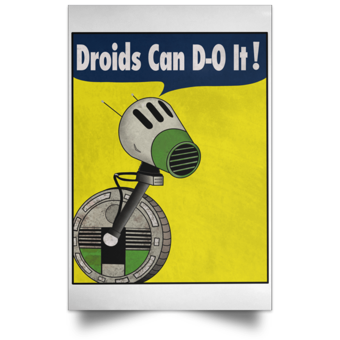 Housewares White / 12" x 18" Droids Can D-O It Portrait Poster