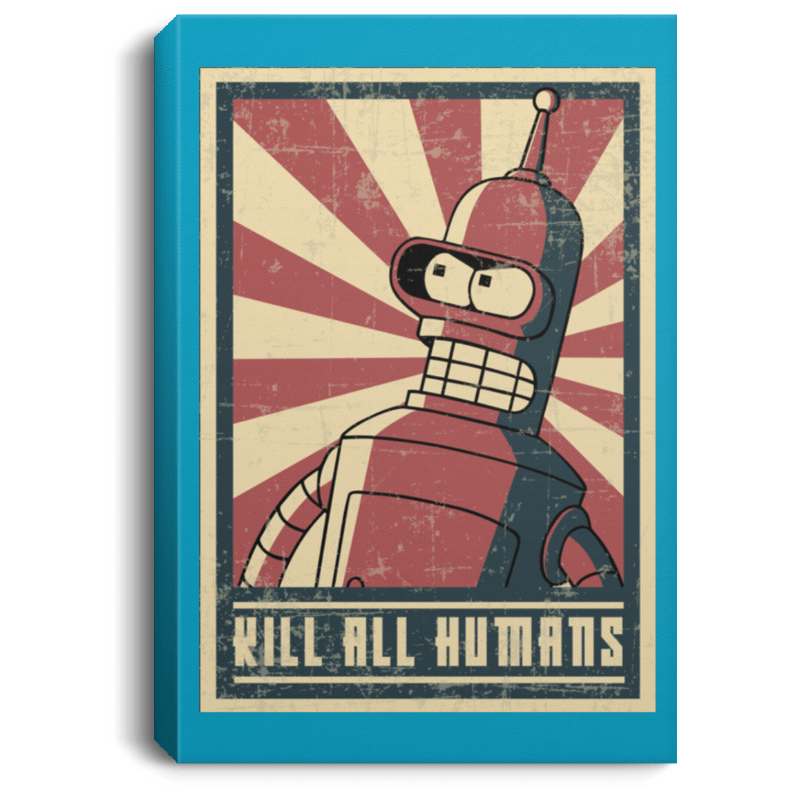 Housewares Turquoise / 8" x 12" Kill All Humans Premium Portrait Canvas