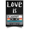Housewares Black / 12" x 18" Love Is A Mixtape Portrait Poster