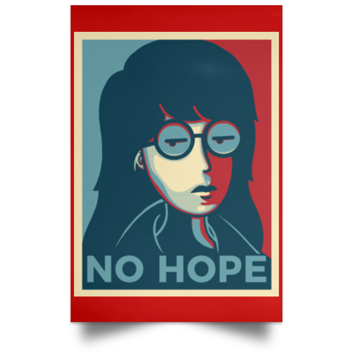Housewares Red / 12" x 18" No Life. No Hope. No Future Portrait Poster