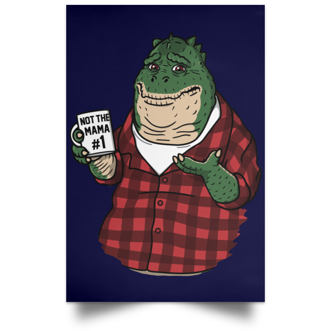 Housewares Navy / 12" x 18" Not The Mama Portrait Poster