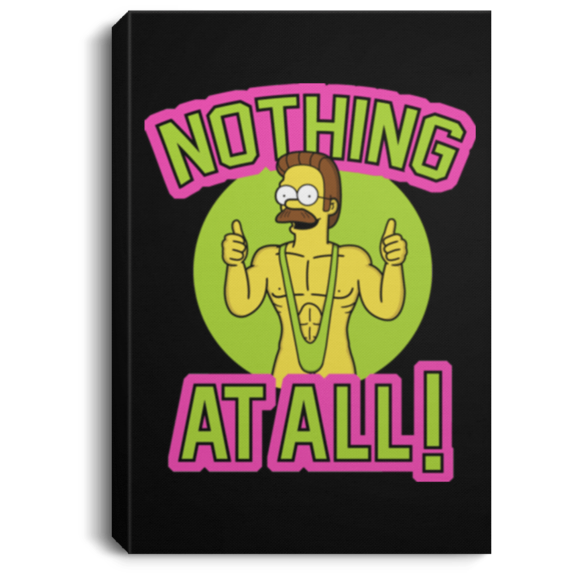 Housewares Black / 8" x 12" Nothing At All Premium Portrait Canvas