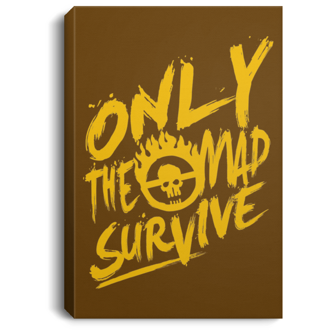 Housewares Brown / 8" x 12" Only The Mad Yellow Premium Portrait Canvas