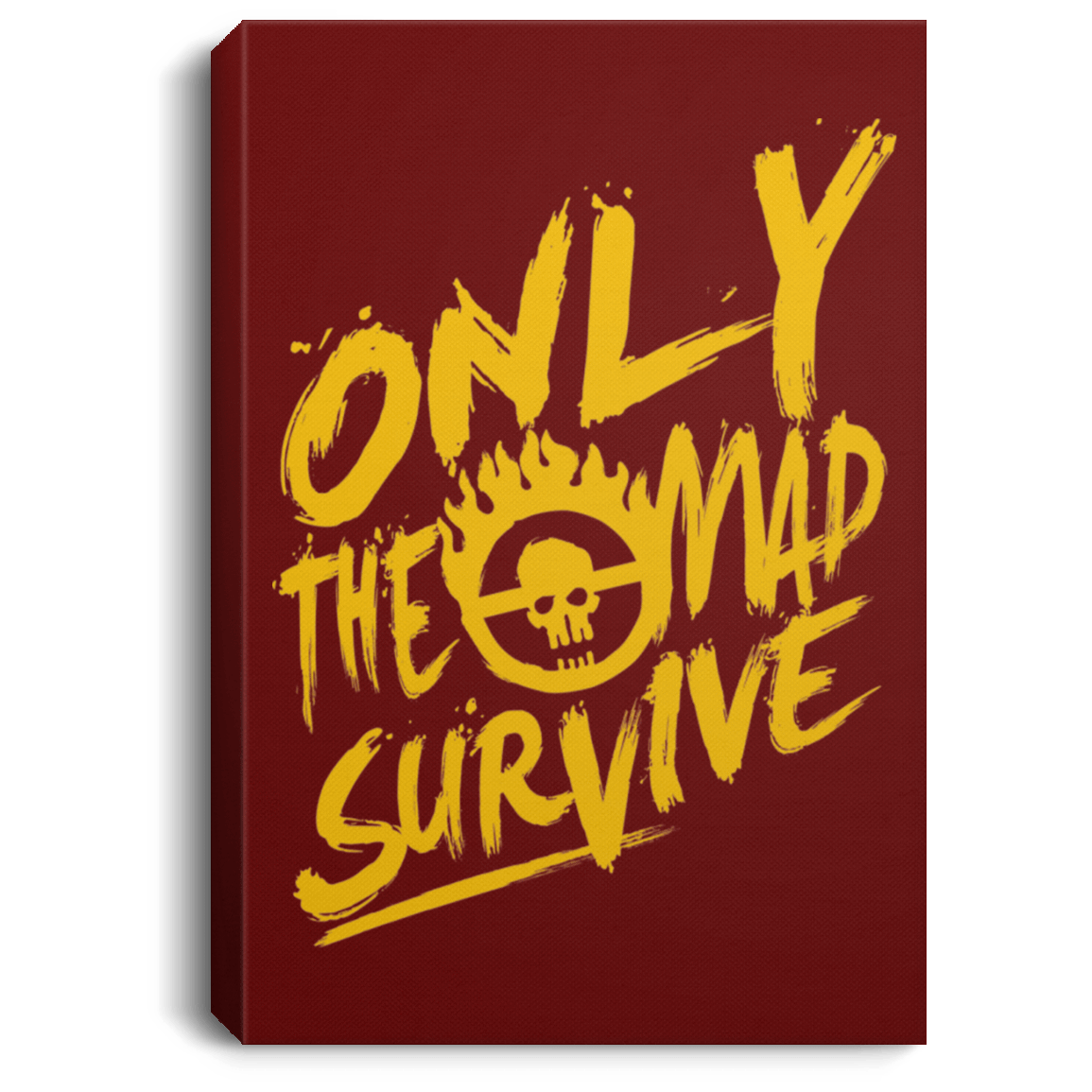 Housewares Maroon / 8" x 12" Only The Mad Yellow Premium Portrait Canvas