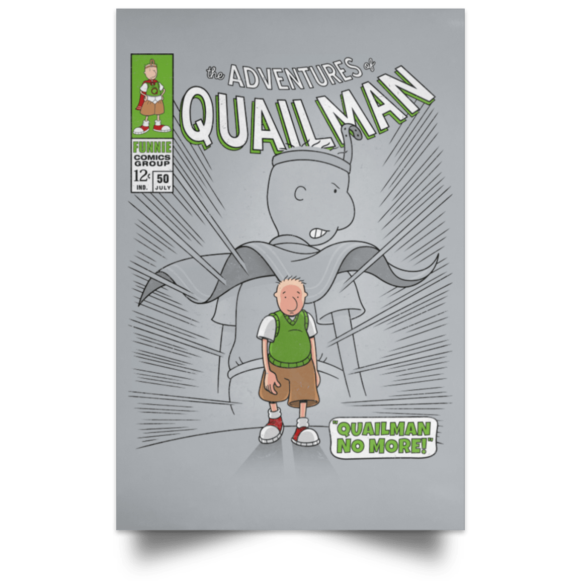 Housewares Grey / 12" x 18" Quailman No More Portrait Poster