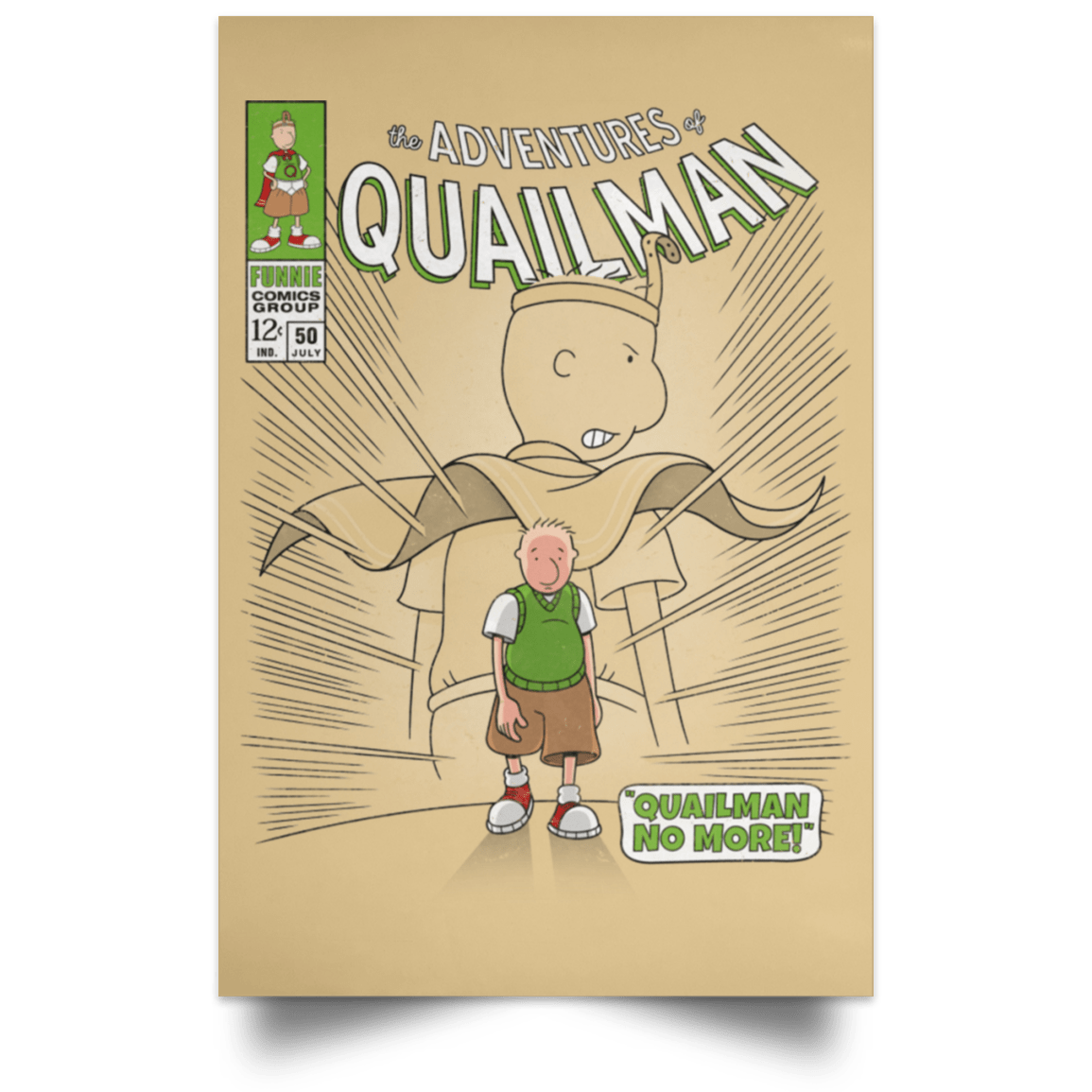 Housewares Tan / 12" x 18" Quailman No More Portrait Poster