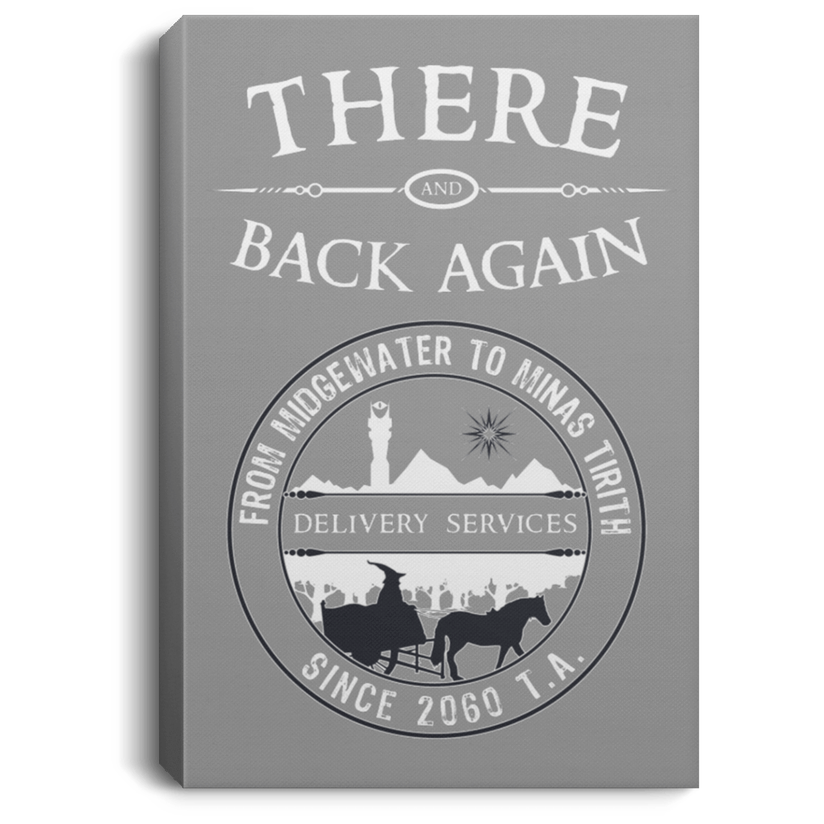Housewares Gray / 8" x 12" There and Back Again Premium Portrait Canvas
