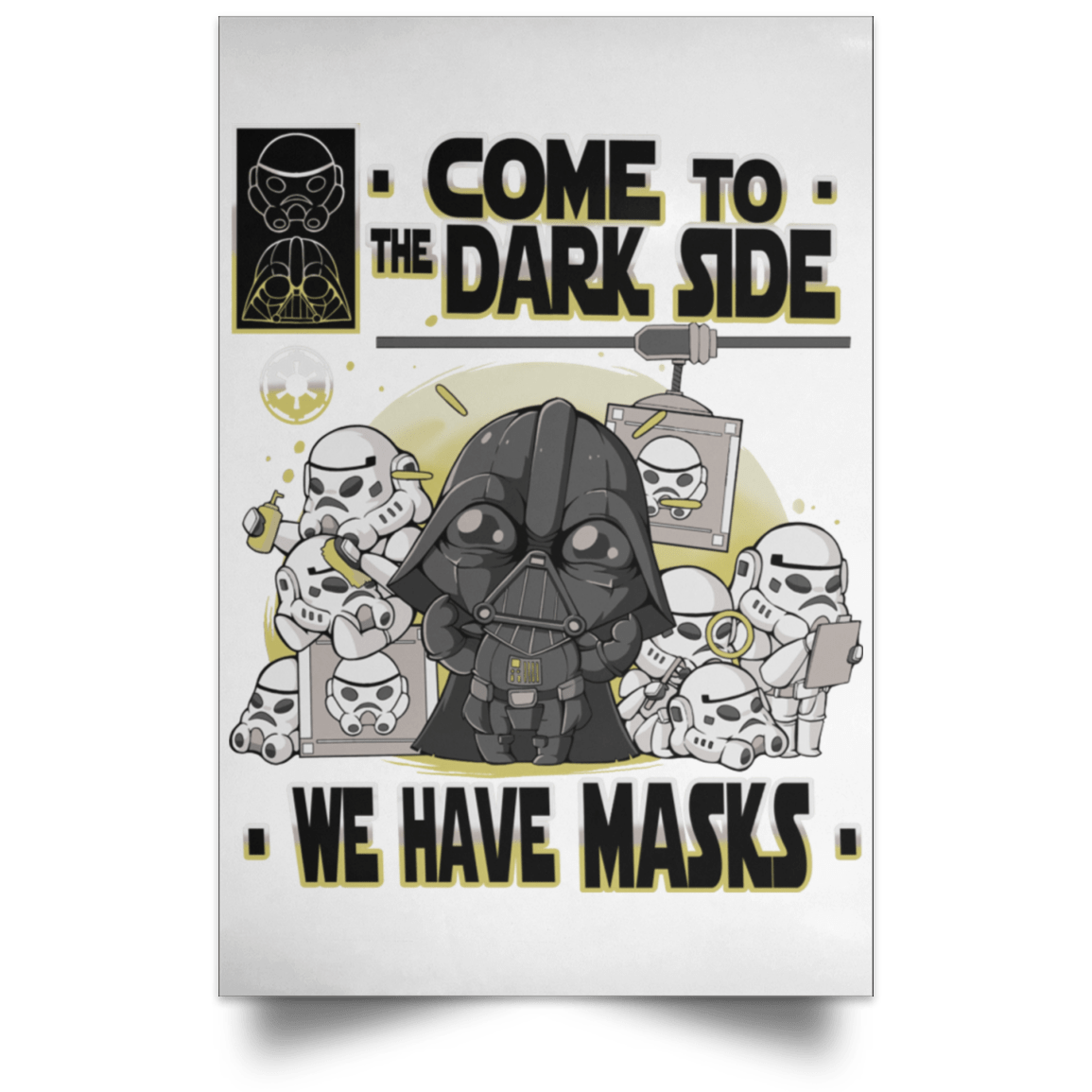 We Have Masks Portrait Poster