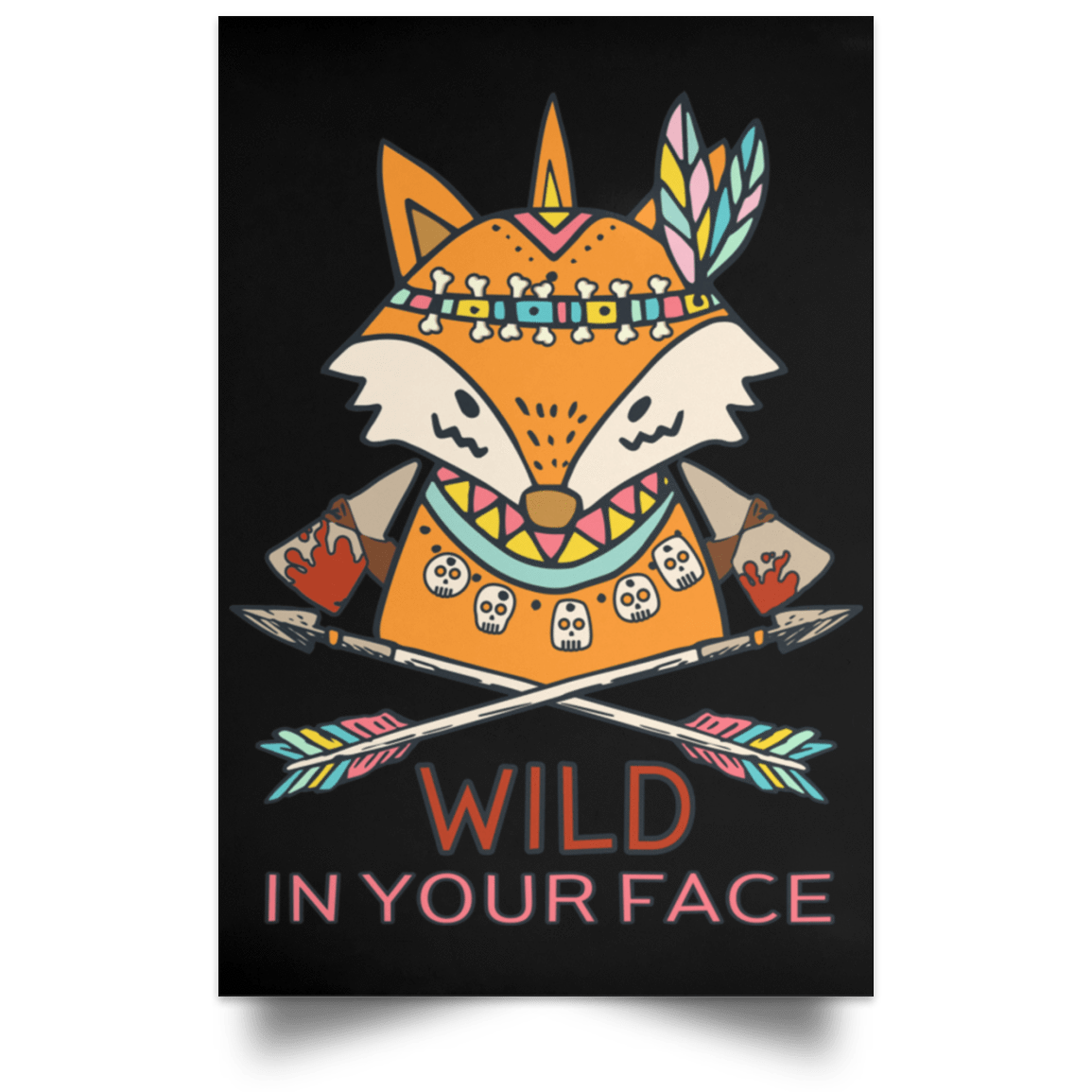 Housewares Black / 12" x 18" Wild In Your Face Portrait Poster