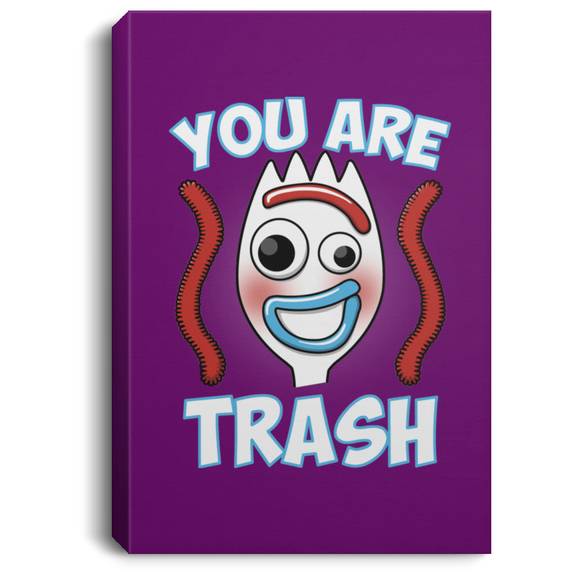 Housewares Purple / 8" x 12" You Are Trash Premium Portrait Canvas