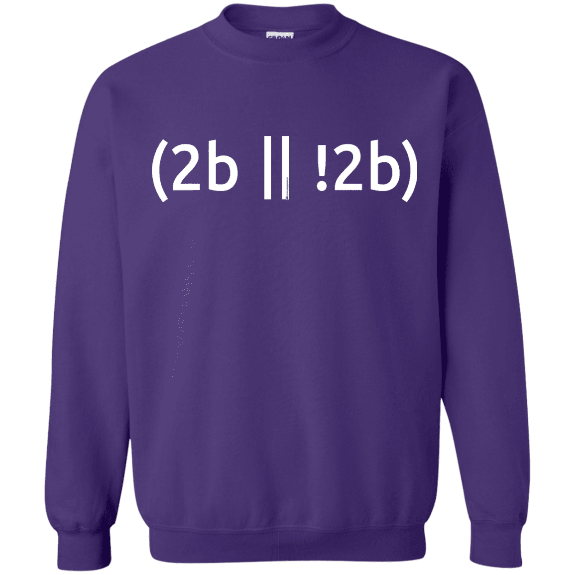 Sweatshirts Purple / Small 2b Or Not 2b Crewneck Sweatshirt