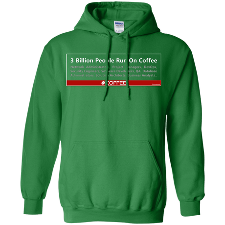 Sweatshirts Irish Green / Small 3 Billion People Run On Java Pullover Hoodie