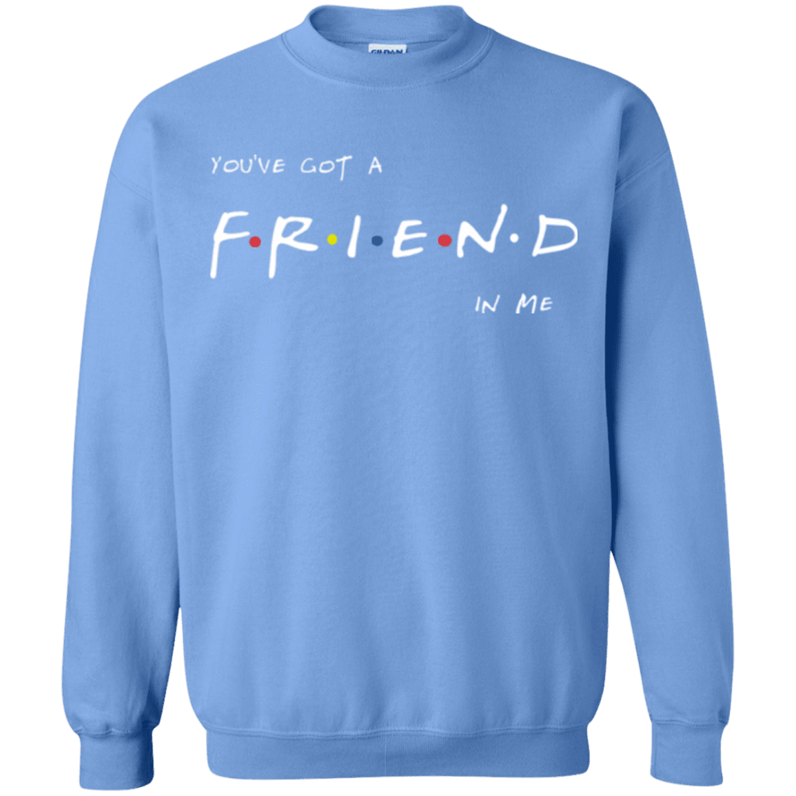 A Friend In Me Crewneck Sweatshirt