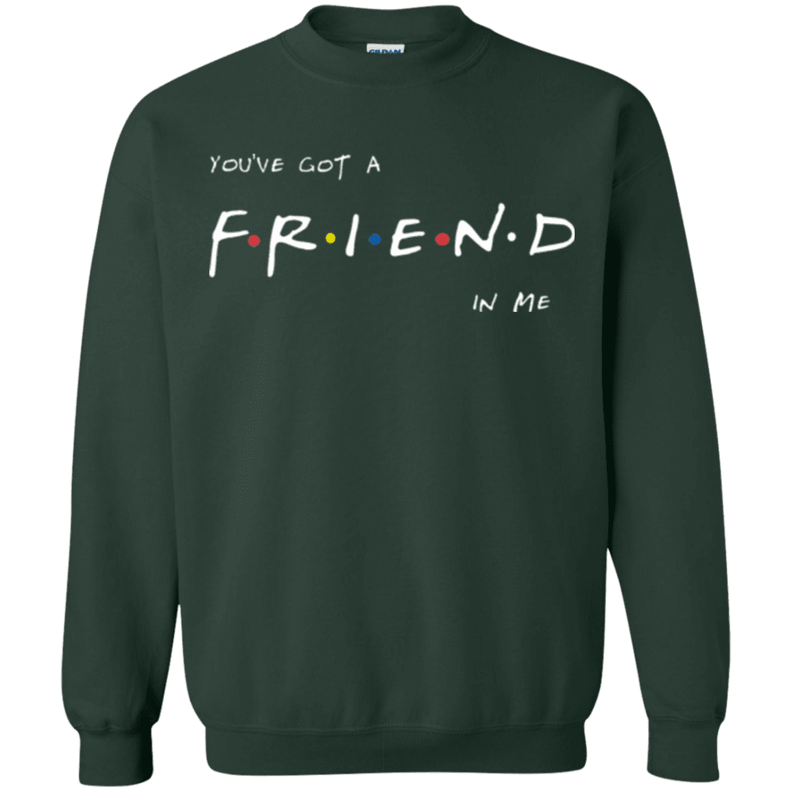 A Friend In Me Crewneck Sweatshirt
