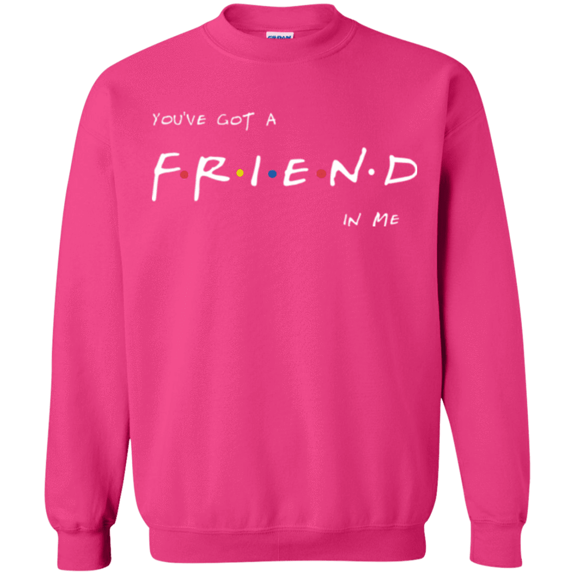 A Friend In Me Crewneck Sweatshirt