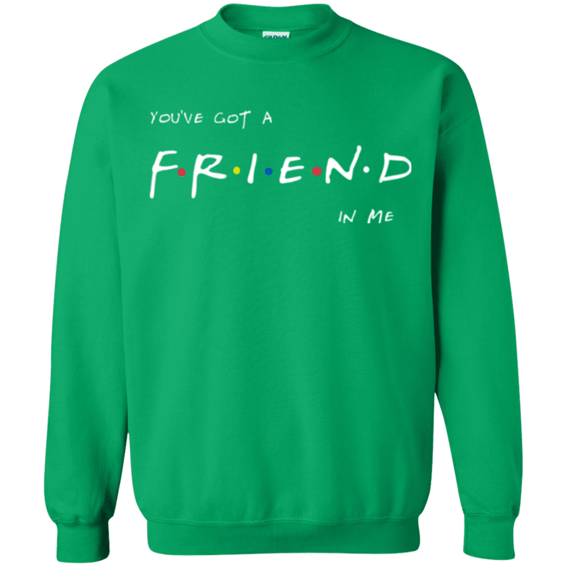 A Friend In Me Crewneck Sweatshirt