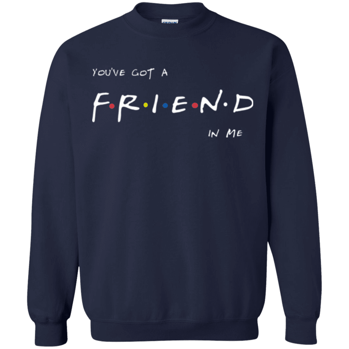 A Friend In Me Crewneck Sweatshirt