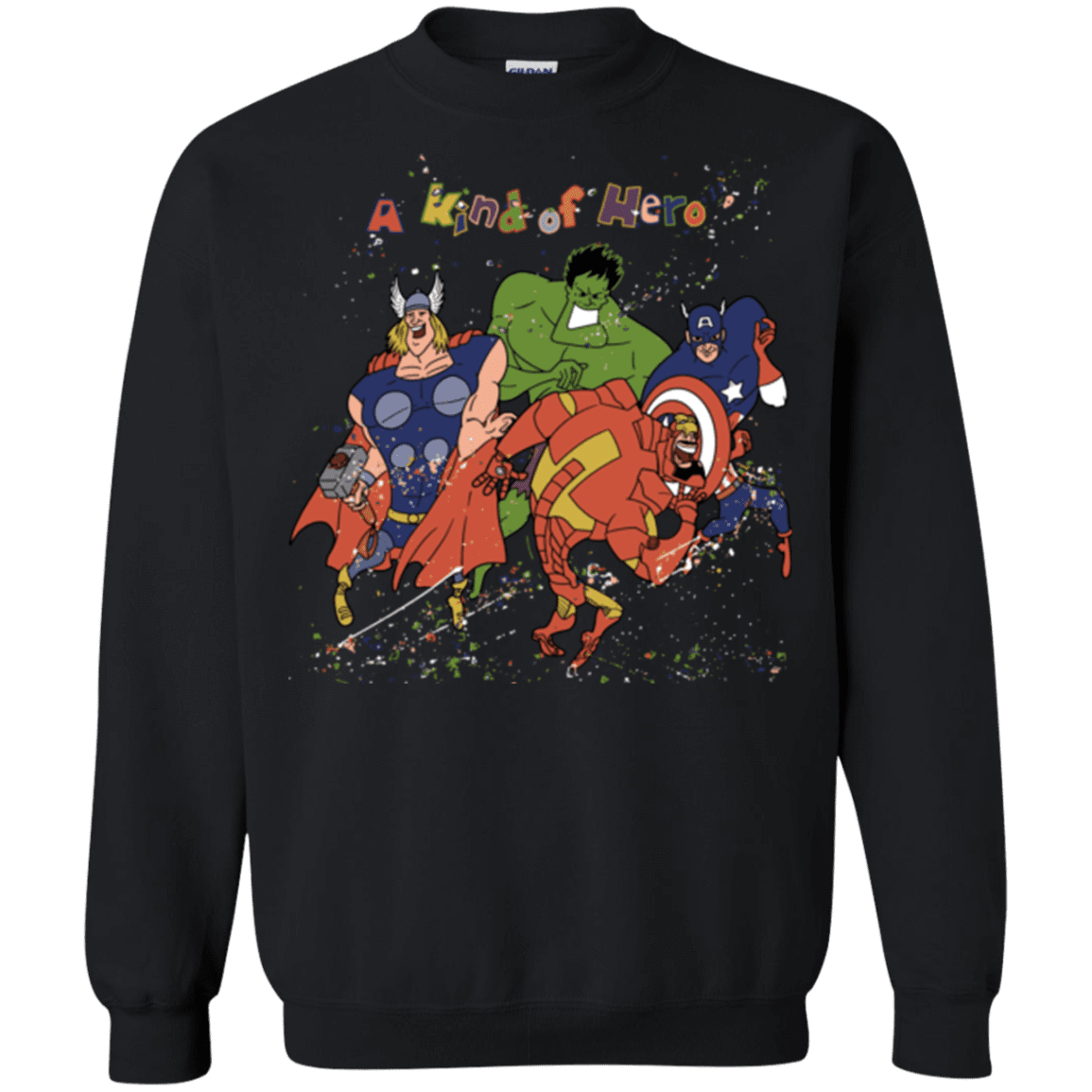 A kind of heroes Crewneck Sweatshirt