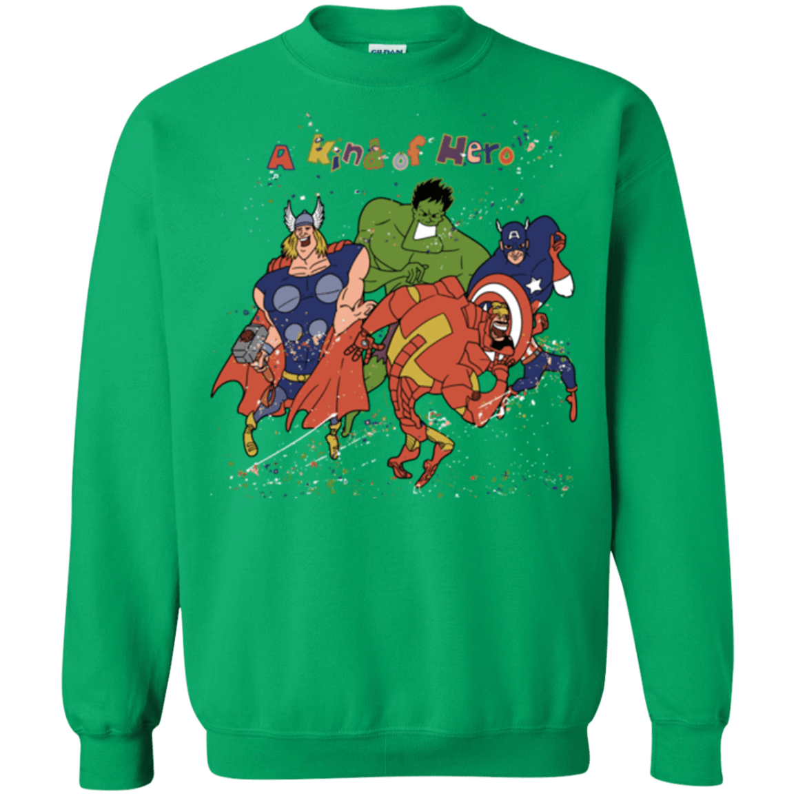 A kind of heroes Crewneck Sweatshirt