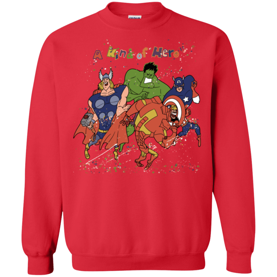 A kind of heroes Crewneck Sweatshirt