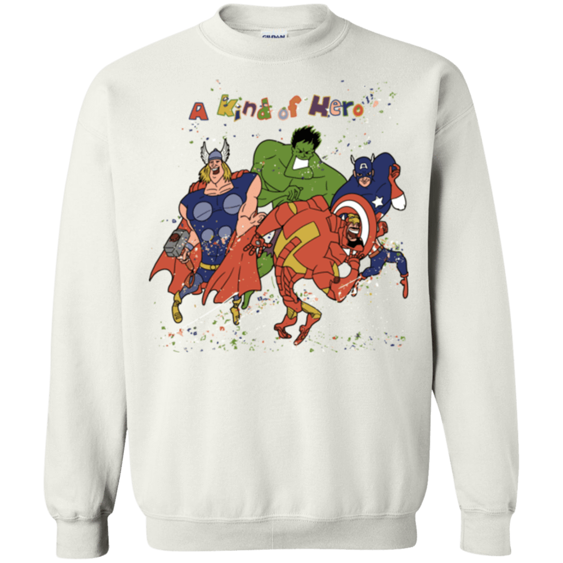 A kind of heroes Crewneck Sweatshirt