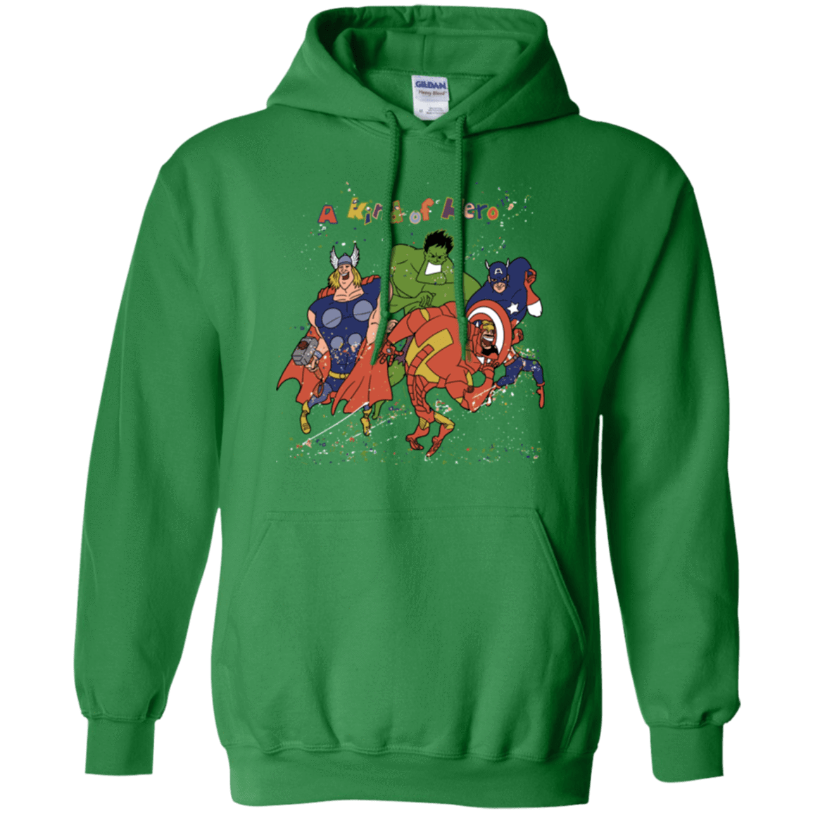 A kind of heroes Pullover Hoodie