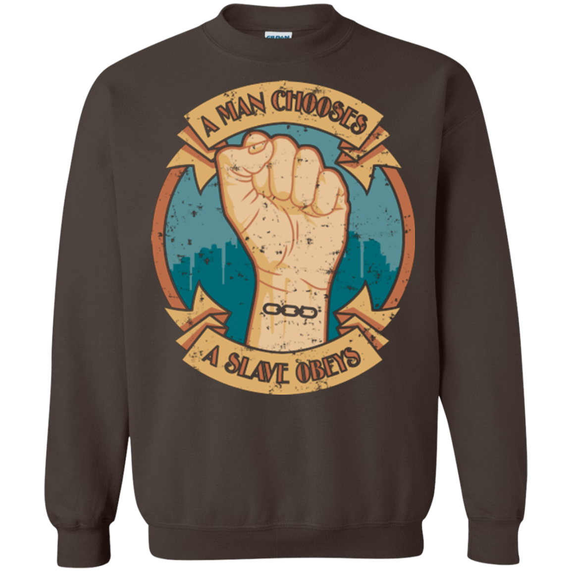 Sweatshirts Dark Chocolate / Small A Man Chooses A Slave Obeys Crewneck Sweatshirt