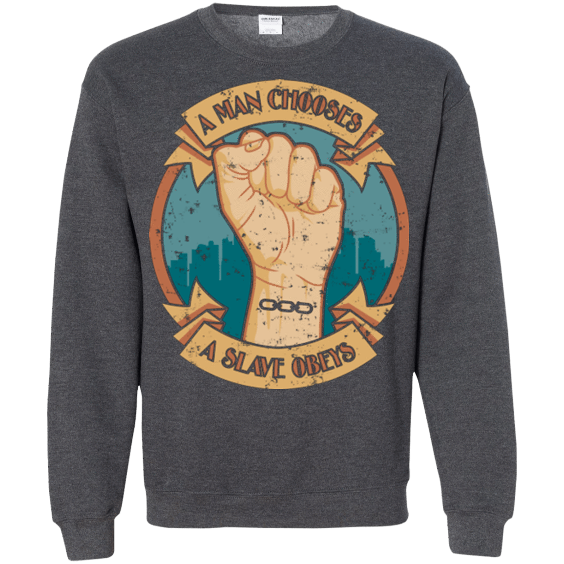 Sweatshirts Dark Heather / Small A Man Chooses A Slave Obeys Crewneck Sweatshirt