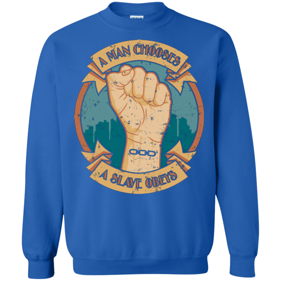 Sweatshirts Royal / Small A Man Chooses A Slave Obeys Crewneck Sweatshirt